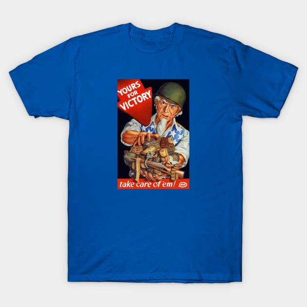 Yours For Victory - WW2 Uncle Sam Propaganda T-Shirt by warishellstore